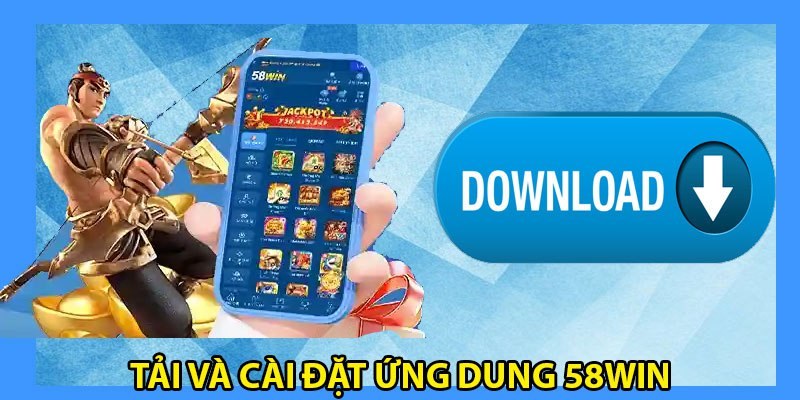 58Win hiện có app hỗ trợ cả iOS và Android