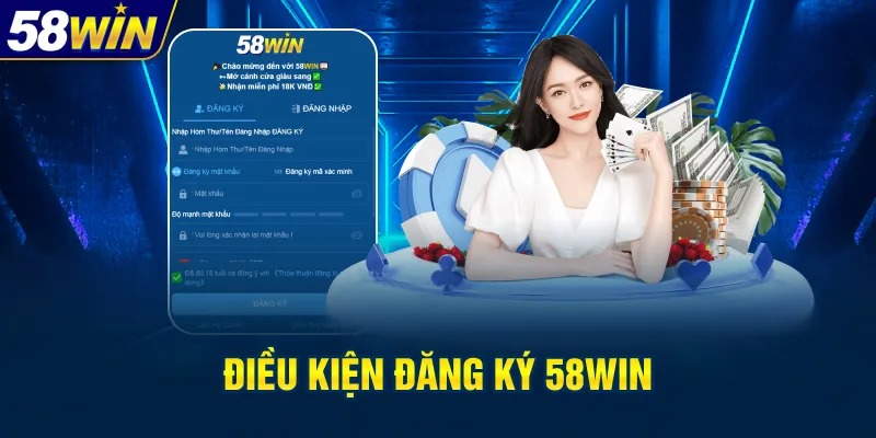 Hướng dẫn đăng ký tài khoản 58Win dễ dàng trong vài bước