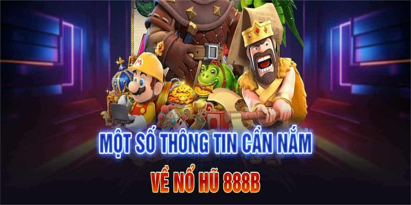 Nổ Hũ 888B – Địa điểm cá cược trực tuyến hàng đầu