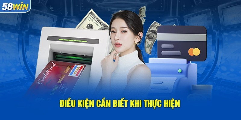 Giới thiệu tổng quan về rút tiền 58Win